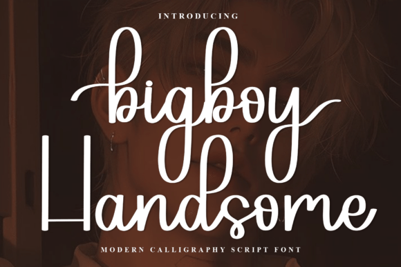 Bigboy Handsome: A Warm Typeface for Modern Editors
