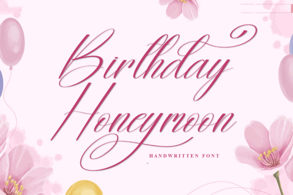 Birthday Honeymoon: A Friendly Display Font for Brands