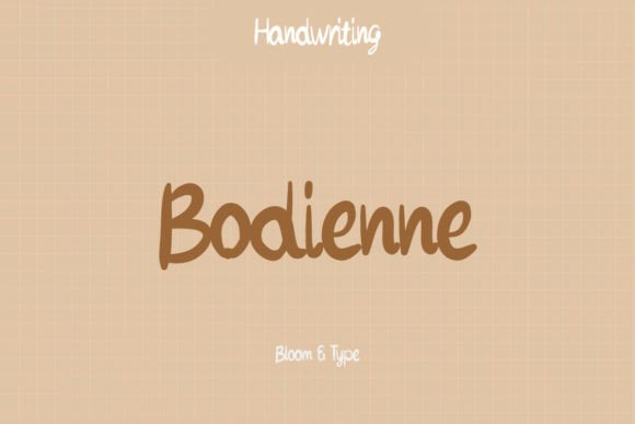 Bodienne: A Handwritten Font for Warm Branding