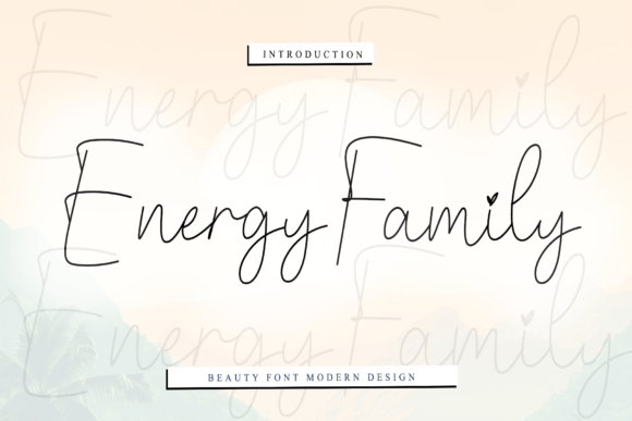 Energy Family: A Modern Script Font for Digital Elegance