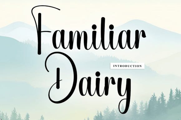 Familiar Dairy: A Script Font for Branding