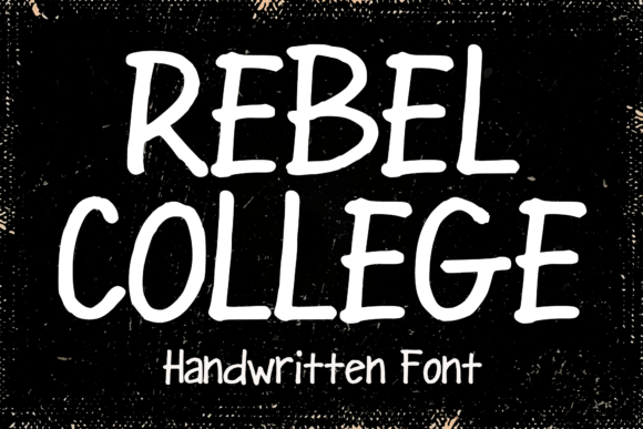 Rebel College Font: A Raw Typeface for Bold Branding