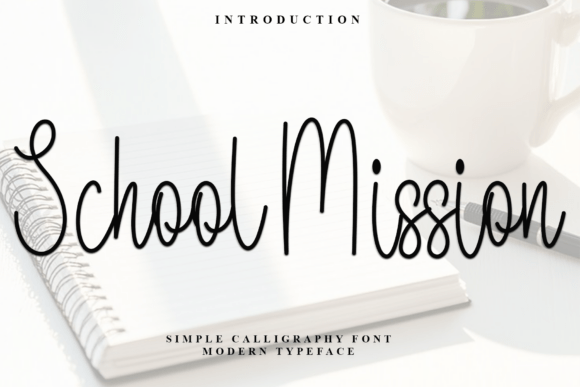 School Mission: A Script Font for Digital Design
