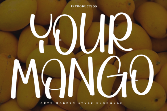 Your Mango: A Handwritten Font for Editorial Warmth